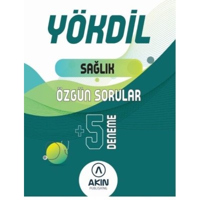 AKIN DİL YÖKDİL SAĞLIK BİLİMLERİ ÖZGÜN SORU BANKASI + 5 DENEME