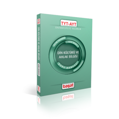 BAŞAT YAYINLARI TYT-AYT DİN KÜLTÜR VE AHLAK BİLGİSİ SORU BANKASI