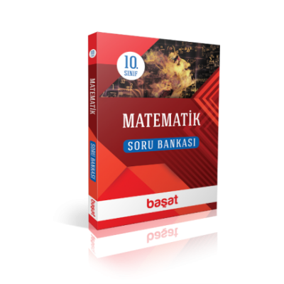 BAŞAT YAYINLARI 10. MATEMATİK SORU BANKASI
