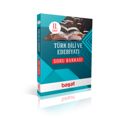 BAŞAT YAYINLARI 11.SINIF TÜRK DİLİ VE EDEBİYATI SORU BANKASI