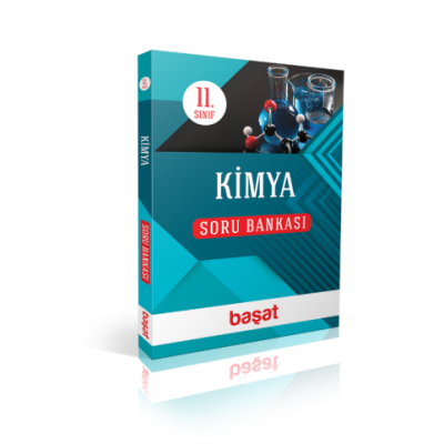 BAŞAT YAYINLARI 11. SINIF KİMYA SORU BANKASI