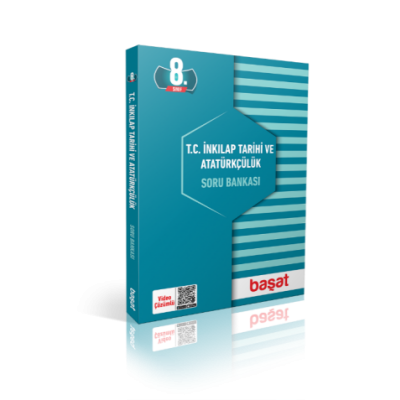 BAŞAT YAYINLARI 8. SINIF İNKILAP TARİHİ VE ATATÜRKÇÜLÜK SORU BANKASI